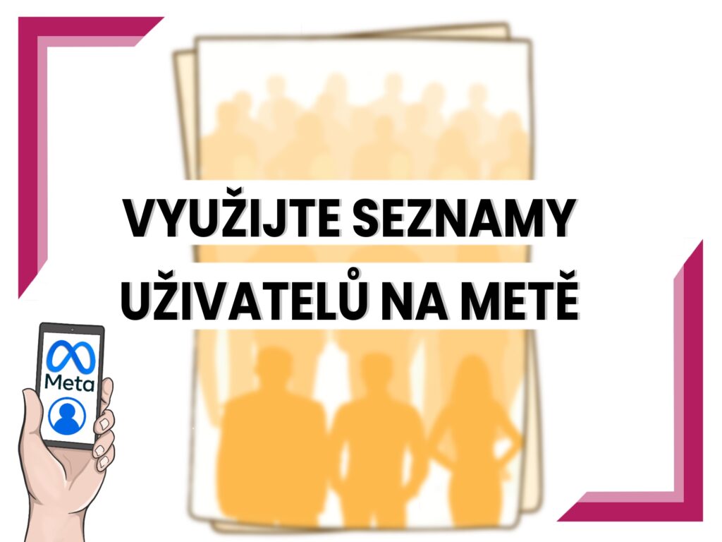 Zvyste ucinnost svych reklam na Mete a vyuzijte seznamy uzivatelu 2000x1500px - Blog