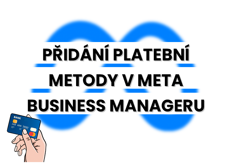 PridaniPlatebniMetodyVMetaBusinessManageru NahledBlog 1 - Blog